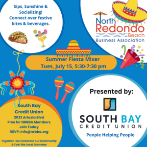 NRBBA Summer Fiesta Mixer sponsored by South Bay Credit Union